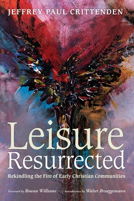 Leisure Resurrected Paperback Pickwick Publications