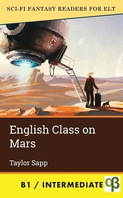 English Class on Mars Paperback Alphabet Publishing