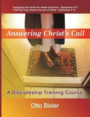 Answering Christ's Call - A Discipleship Training Course Paperback New Generation Publishing
