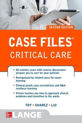 Case Files Critical Care, Second Edition Paperback McGraw Hill / Medical