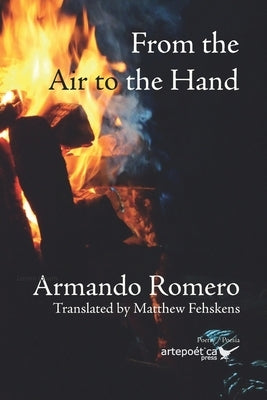 From the Air to the Hand -Del aire a la mano- Paperback Artepoetica Press Inc.