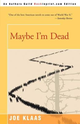 Maybe I'm Dead Paperback iUniverse