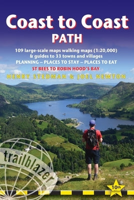 Coast to Coast Path: British Walking Guide: - St Bees to Robin Hood's Bay Includes 109 Large-Scale Walking Maps (1:20,000) & Guides to 33 T Paperback Trailblazer Publications