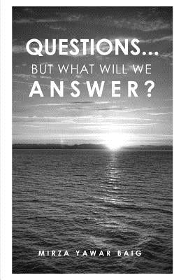 Questions... But what will we answer? Paperback Createspace Independent Publishing Platform