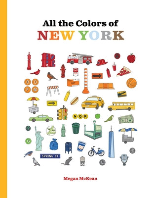 All the Colors of New York by McKean, Megan