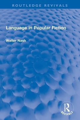 Language in Popular Fiction Paperback Routledge