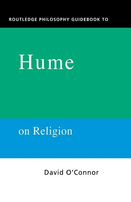 Routledge Philosophy GuideBook to Hume on Religion Paperback Routledge