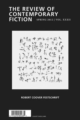 Review of Contemporary Fiction: Robert Coover Festschrift, Volume XXXII, No. 1 Paperback Dalkey Archive Press