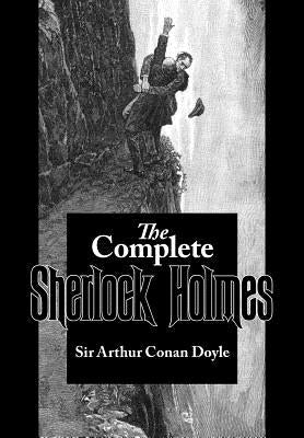 The Complete Sherlock Holmes Paperback Waking Lion Press