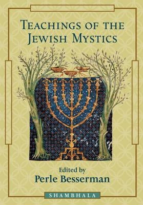 Teachings of the Jewish Mystics Paperback Shambhala