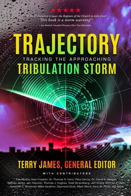 Trajectory: Tracking the Approaching Tribulation Storm Paperback Defender