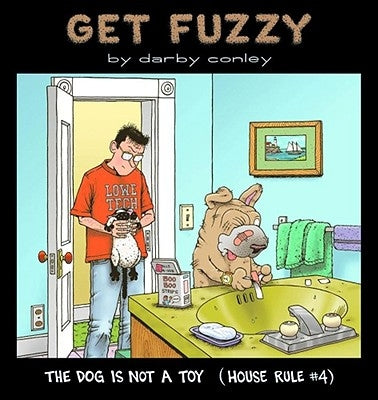 The Dog Is Not a Toy Paperback Andrews McMeel Publishing, LLC