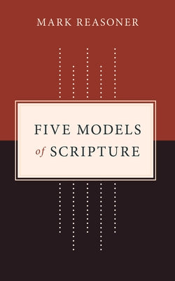 Five Models of Scripture Paperback William B. Eerdmans Publishing Company