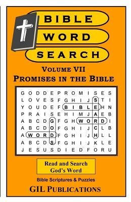Bible Word Search, Volume VII: Promises in the Bible: Volume VII: Promises in the Bible Paperback GIL Publications