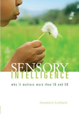 Sensory Intelligence Paperback Metz Press