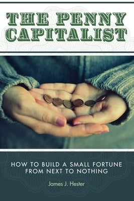 The Penny Capitalist Paperback Access Consciousness Publishing Company