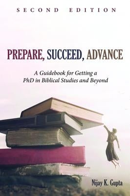 Prepare, Succeed, Advance, Second Edition Paperback Cascade Books