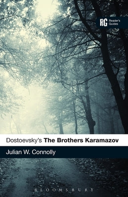 Dostoevsky's The Brothers Karamazov Paperback Bloomsbury Publishing PLC