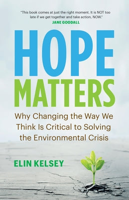 Paperback book titled "Hope Matters" by Greystone Books, featuring a cover with environmental-themed artwork.