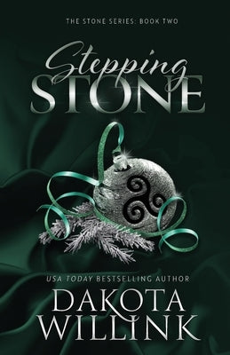 Stepping Stone Paperback Dakota Willink, LLC