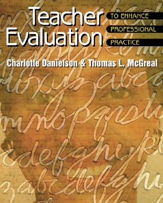 Teacher Evaluation to Enhance Professional Practice Paperback ASCD