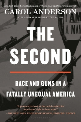 The Second: Race and Guns in a Fatally Unequal America Paperback Bloomsbury Publishing