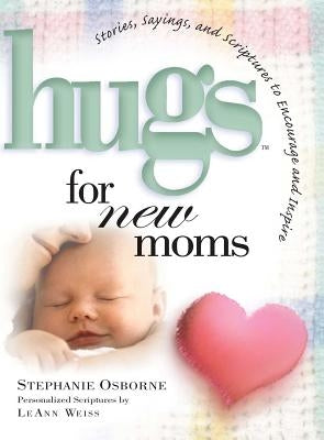 Paperback book titled "Hugs for New Moms" by Howard Books, featuring inspiring stories, sayings, and scriptures for new mothers.