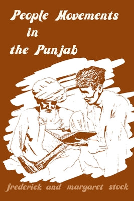 People Movements in the Punjab Paperback William Carey Publishing