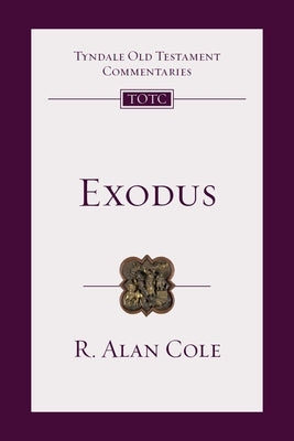 Exodus: Tyndale Old Testament Commentary Paperback IVP