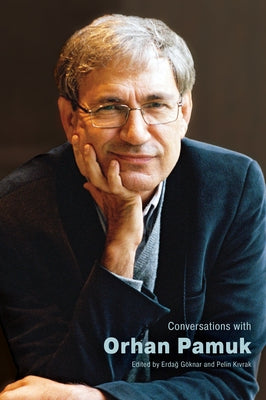 Conversations with Orhan Pamuk Paperback University Press of Mississippi