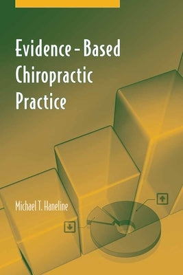 Evidence-Based Chiropractic Practice Paperback Jones & Bartlett Publishers