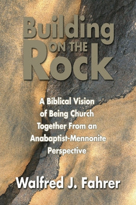 Building on the Rock Paperback Wipf & Stock Publishers