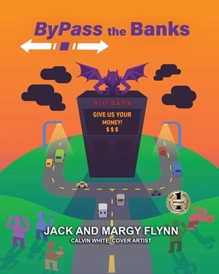 Bypass the Banks Paperback Beyond Publishing