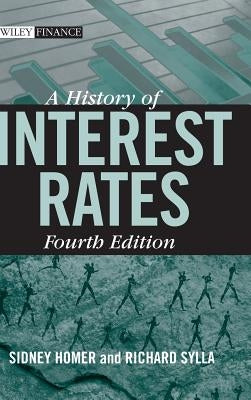 A History of Interest Rates by Homer, Sidney