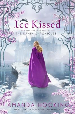 Ice Kissed: The Kanin Chronicles (from the World of the Trylle) Paperback St. Martin's Griffin