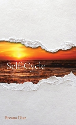 Self-Cycle Paperback Breana Diaz