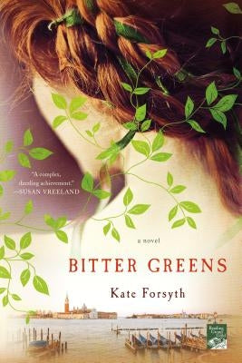 Bitter Greens Paperback St. Martin's Griffin