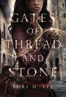 Gates of Thread and Stone Paperback Skyscape