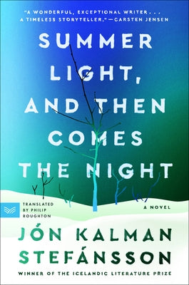 Summer Light, and Then Comes the Night Paperback Harpervia