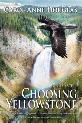 Choosing Yellowstone Paperback Independently Published