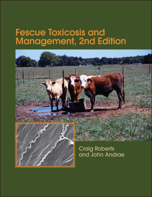 Fescue Toxicosis and Management Paperback Acsess