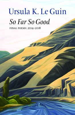 So Far So Good Paperback Copper Canyon Press