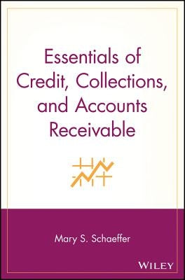 Essentials of Credit, Collections, and Accounts Receivable Paperback Wiley