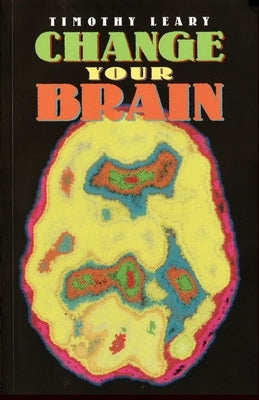 Change Your Brain Paperback Ronin Publishing (CA)