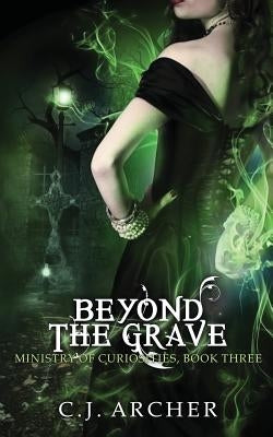 Beyond the Grave Paperback C.J. Archer