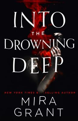 Paperback of Into the Drowning Deep by Orbit, featuring a dark, ocean-themed cover with mysterious underwater creatures.