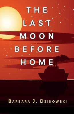 The Last Moon Before Home Paperback Wiara Books
