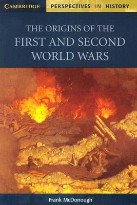 The Origins of the First and Second World Wars Paperback Cambridge University Press