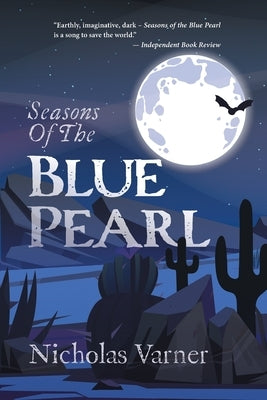 Seasons of the Blue Pearl Paperback FriesenPress