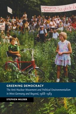 Paperback book titled "Greening Democracy" by Cambridge University Press, focusing on anti-nuclear movement and environmental politics.